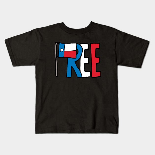 Free Texas Texit Kids T-Shirt by Mark Ewbie